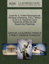 Local No 3, United Packinghouse Workers of America, CIO v. Wilson & Co U.S. Supreme Court Transcript of Record with Supporting Pleadings - ARTHUR J GOLDBERG, FRANCIS X REILLY, Additional Contributors