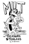 Milt: The Treasure Stealers - J. Simmons