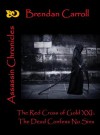 The Red Cross of Gold XXI:. The Dead Confess No Sins - Brendan Carroll