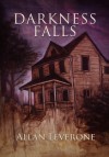 Darkness Falls - Allan Leverone