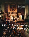 How To Understand The Liturgy - Jean Lebon, J. Bowden, M. Lydamore