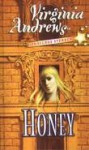 Honey (Stralende Sterren, #4) - V.C. Andrews, Parma van Loon