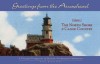 Greetings from the Arrowhead, Volume 1: The North Shore & Canoe Country: A Postcard Perspective of Historic Northeastern Minnesota - Tony Dierckins