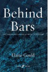 Behind Bars: The Definitive Guide to Music Notation - Elaine Gould