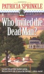 Who Invited the Dead Man? - Patricia Sprinkle