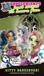 Ghoulfriends Just Want to Have Fun 2 (Monster High) - Gitty Daneshvari