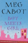 Boy Meets Girl - Meg Cabot