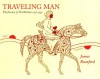 Traveling Man: The Journey of Ibn Battua, 1325-1354 - James Rumford