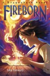 Fireborn: A Dragonborn Novel - Toby Forward