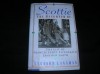 Scottie the Daughter Of...: The Life of Frances Scott Fitzgerald Lanahan Smith - Eleanor Lanahan