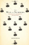Man of Numbers: Fibonacci's Arithmetic Revolution - Keith J. Devlin