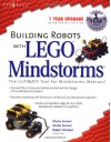 Building Robots With Lego Mindstorms : The Ultimate Tool for Mindstorms Maniacs - Mario Ferrari, Ralph Hempel