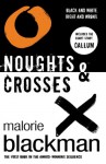 Noughts & Crosses (Noughts & Crosses Trilogy) - Malorie Blackman