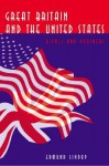 Great Britain and the U.S. - Edmund Lindop