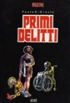 Primi delitti - Paolo Di Orazio