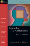 Psychology & Christianity: Five Views (Spectrum Multiview Book Series) - Eric L. Johnson, David G. Myers, Stanton L. Jones, Robert C. Roberts