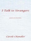 I Talk to Strangers: Upstairs and Downstairs - Carole Chandler