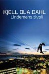 Lindemans Tivoli - Kjell Ola Dahl