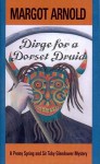 Dirge for a Dorset Druid - Margot Arnold