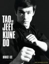 Tao of Jeet Kune Do: New Expanded Edition - Bruce Lee