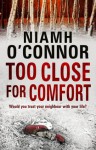 Too Close For Comfort (Jo Birmingham 3) - Niamh O'Connor