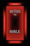 Beyond the Bible Volume 1 - Emmanuel