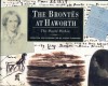 The Brontës At Haworth:The World Within - Juliet Gardiner