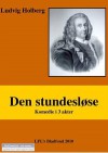 Den stundesløse - Ludvig Holberg