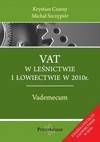 VAT w leśnictwie i łowiectwie w 2010 r. - Krystian Czarny, Michał Szczypiór