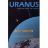 URANUS Freedom From The Known (Llewellyn's Modern Astrology Library) - Jeff Green