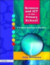 Science and Ict in the Primary School: A Creative Approach to Big Ideas - Randers Meadows