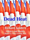 Dead Heat - Richard Sanders