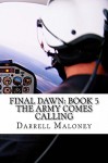 The Army Comes Calling (Final Dawn Book 5) - Darrell Maloney