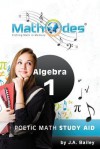 Mathodes: Etching Math in Memory: Algebra L - J.A. Bailey, Daniel Bailey