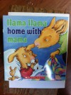 Llama Llama Home with Mama - Anna Dewdney