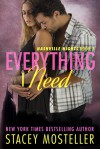 Everything I Need - Stacey Mosteller