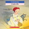 Cenicienta / Cinderella (Bilingual Tales) - Luz Orihuela