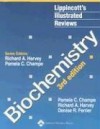 Biochemistry (Lippincott's Illustrated Reviews Series) - Pamela C. Champe, Richard A. Harvey, Denise R. Ferrier