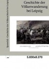 Geschichte Der V Lkerschlacht Bei Leipzig - Johann Sporschil