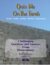 Quiz Me On The Torah - Deuteronomy - Moshe Avital, Chaim Mazo