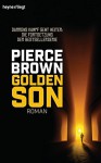 Golden Son: Roman (Heyne fliegt) (German Edition) - Pierce Brown, Bernhard Kempen