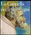 La Cappella Degli Scrovegni - Stefano Zuffi