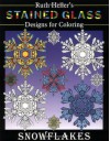 Stained Glass Designs for Coloring Snowflakes - Ruth Heller