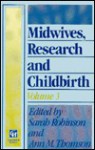 Midwives, Research And Childbirth - Sarah Robinson