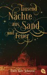 Tausend Nächte aus Sand und Feuer - Emily Kate Johnston, Petra Koob-Pawis