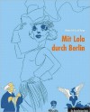 Mit Lola durch Berlin: Ein ReiseGeister-Buch - Leif Karpe, Bettina Arlt, Chris Salmen