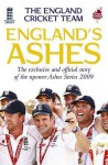 England's Ashes: The Exclusive and Official Story of the Npower Ashes Series 2009 - Peter Hayter