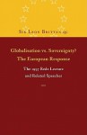 Globalisation vs. Sovereignty? the European Response: The 1997 Rede Lecture and Related Speeches and Articles - Leon Brittan