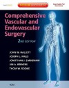 Comprehensive Vascular and Endovascular Surgery [With Access Code] - John W. Hallett Jr., Joseph L. Mills, Jonathan Earnshaw, Jim A. Reekers, Thom W. Rooke