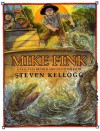 Mike Fink - Steven Kellogg, Steven Kellogg